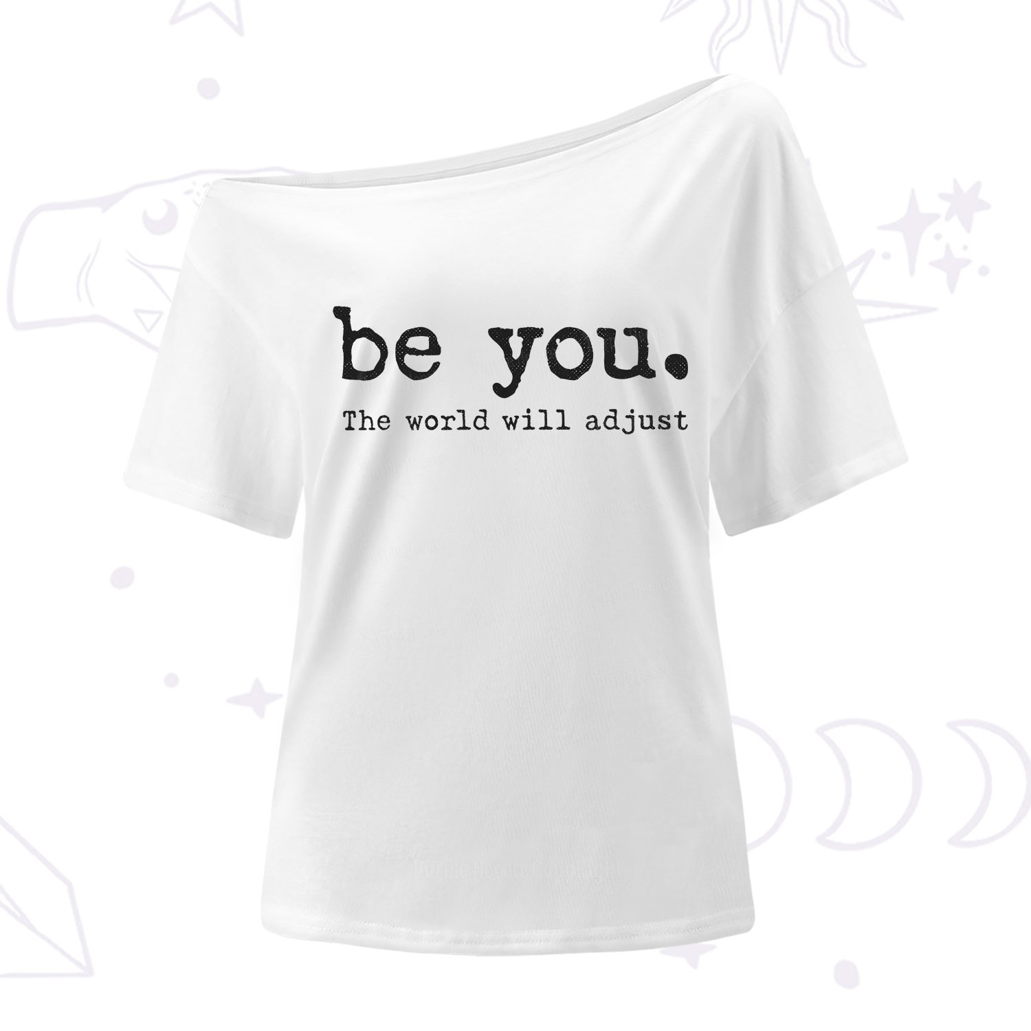Purplehecate Be You the World Will Adjust One Shoulder T-Shirt
