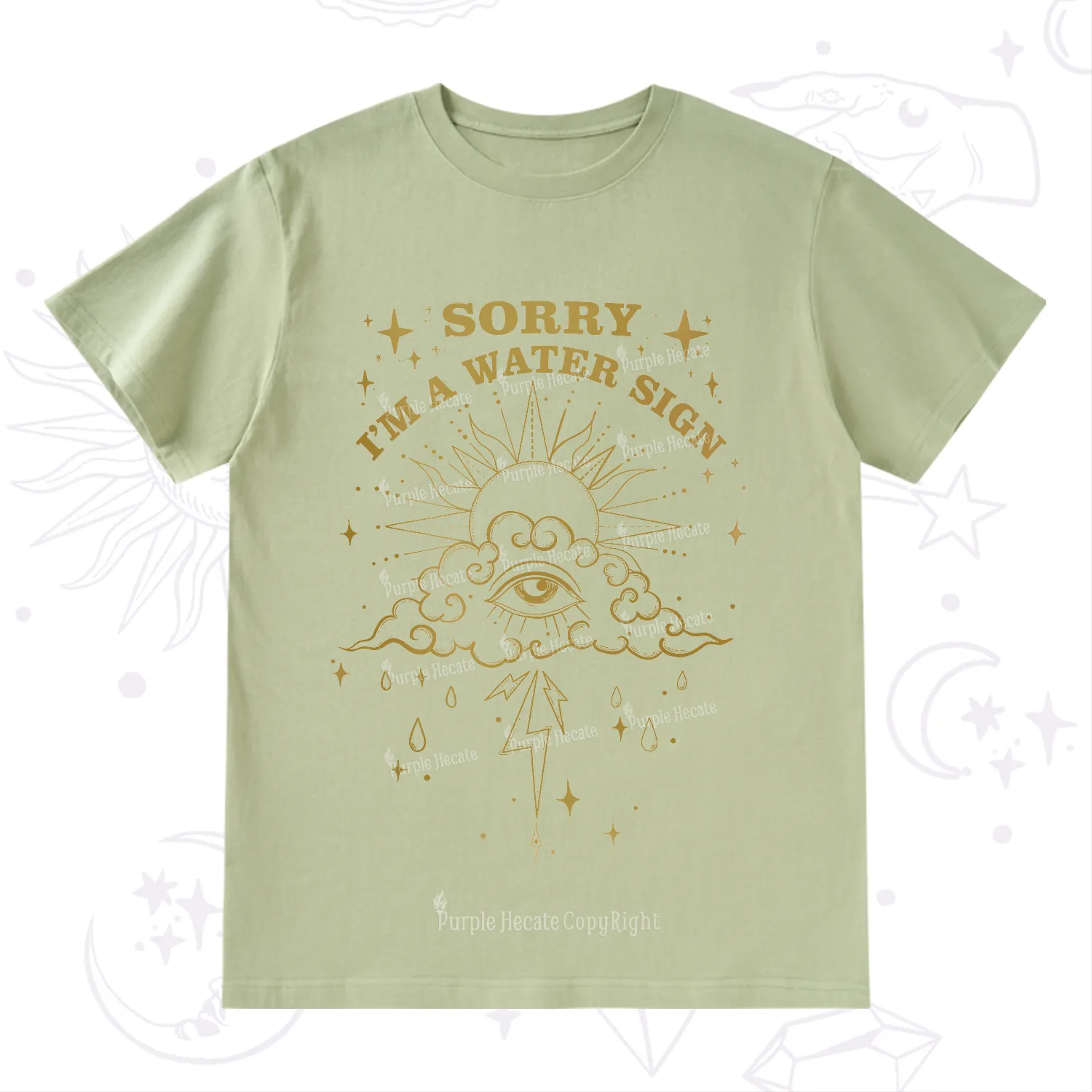Purplehecate Sorry I'm A Water Sign T-Shirt