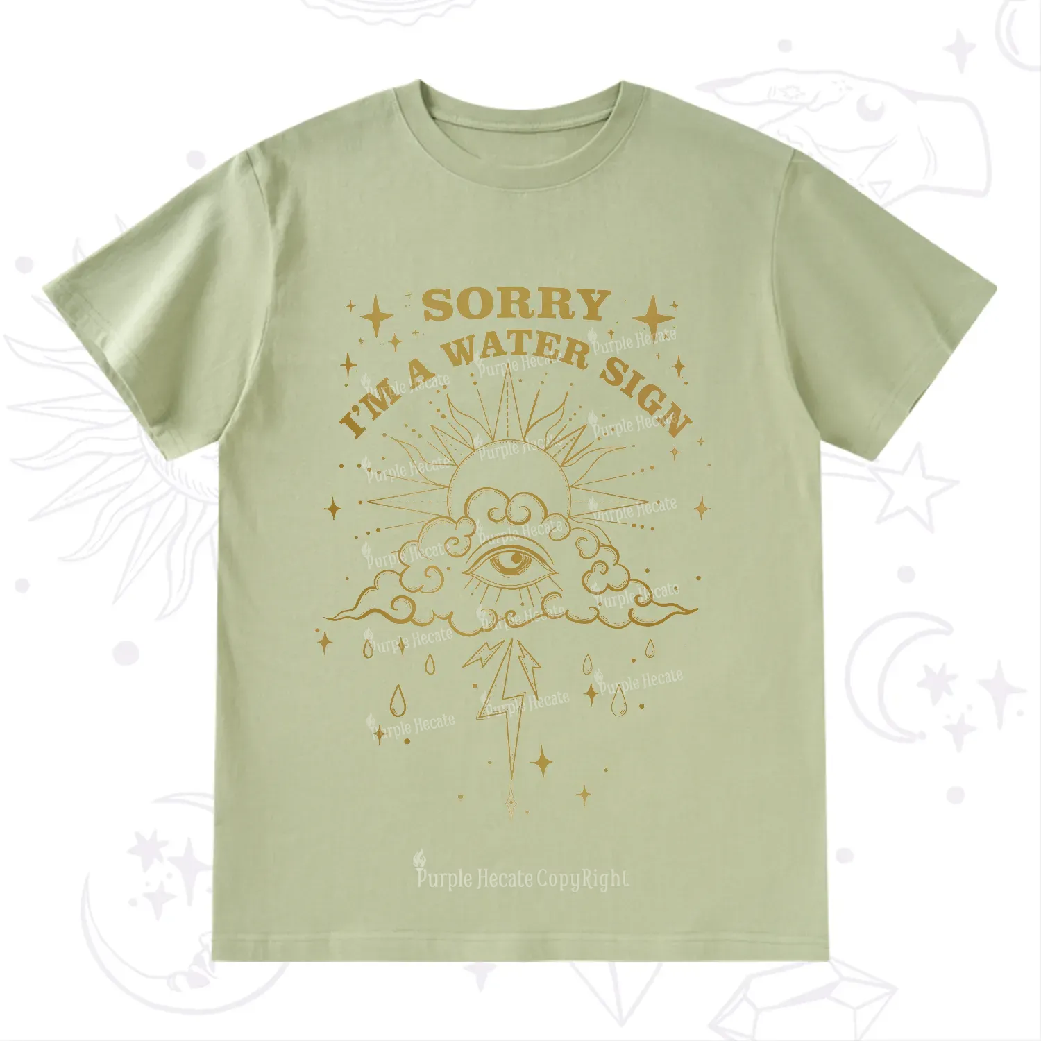 Purplehecate Sorry I'm A Water Sign T-Shirt