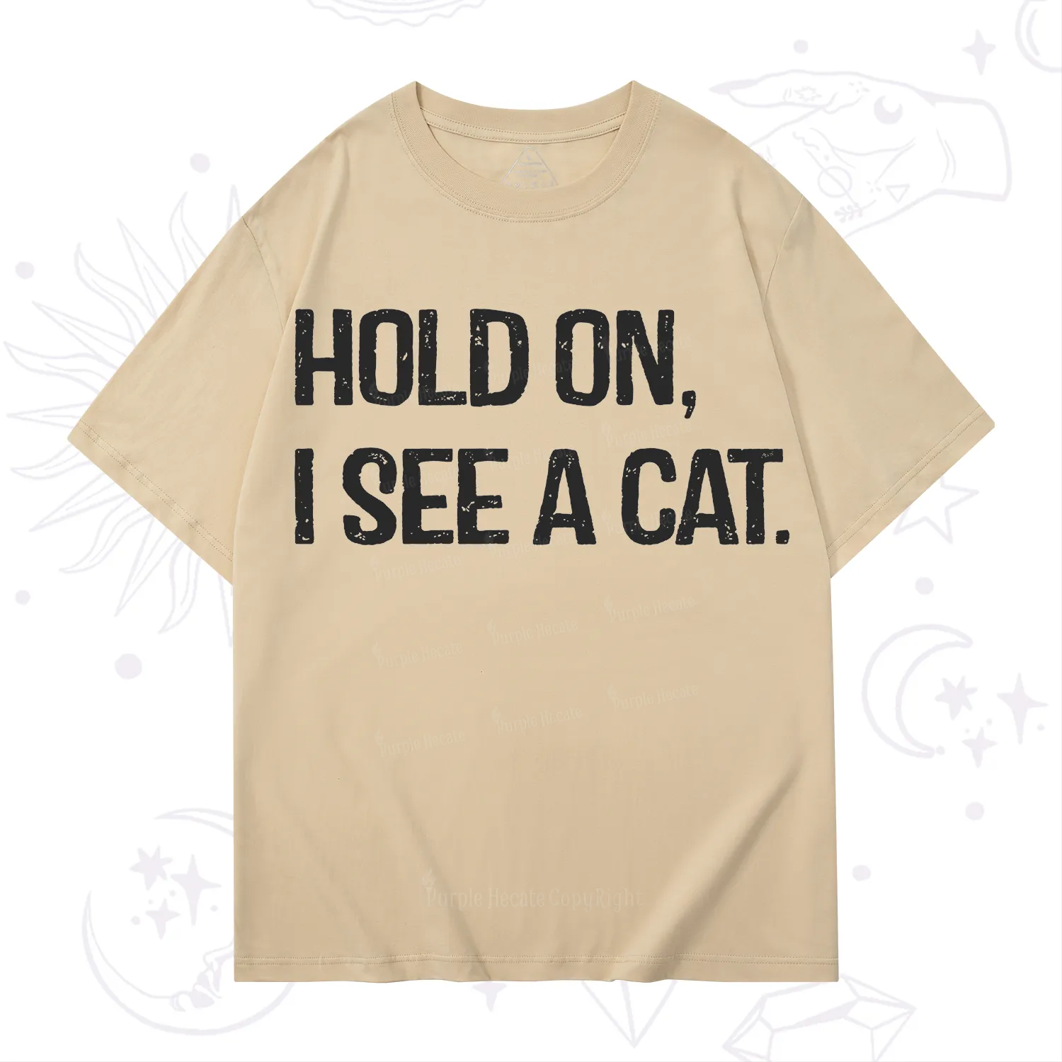 Purplehecate Hold on I See A Cat T-Shirt