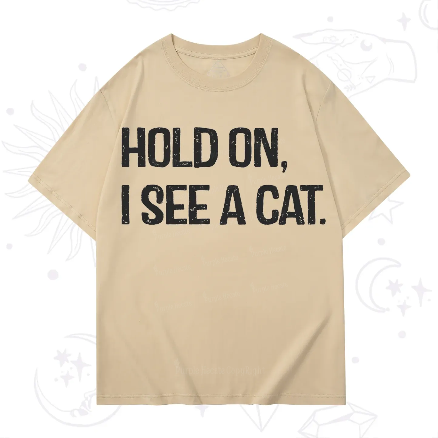Purplehecate Hold on I See A Cat T-Shirt