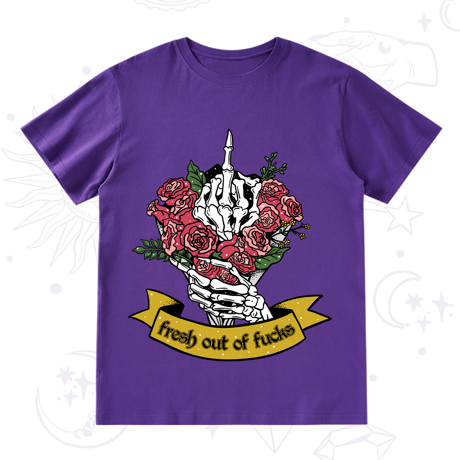 Purplehecate Fresh Out Of Fucks T-Shirt
