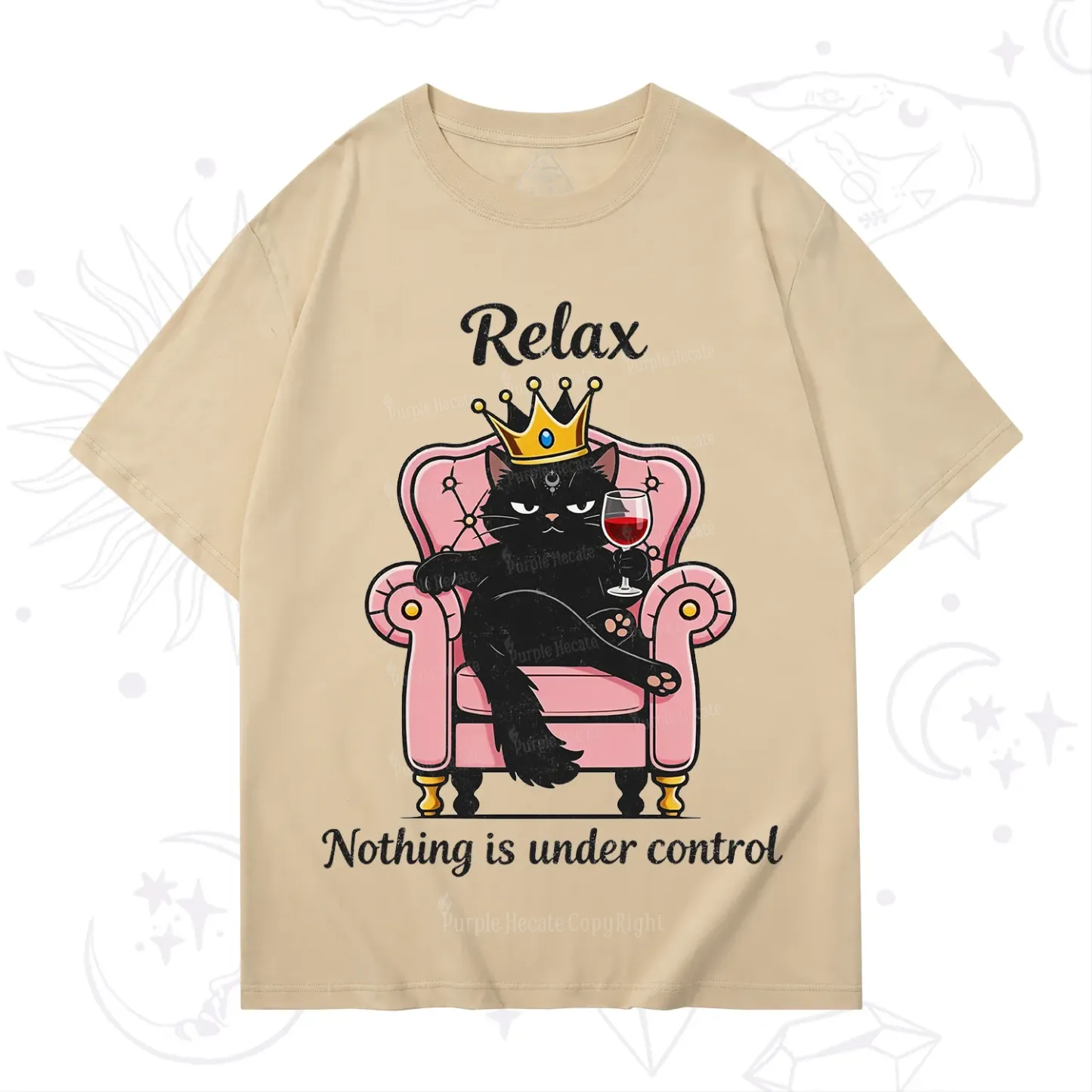Purplehecate Relax Nothing Is Under Control T-Shirt