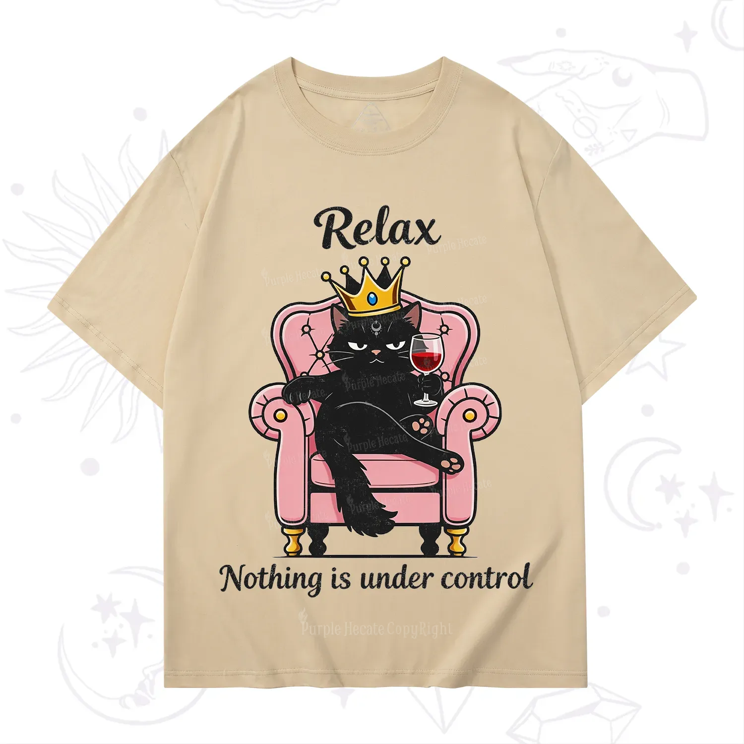 Purplehecate Relax Nothing Is Under Control T-Shirt