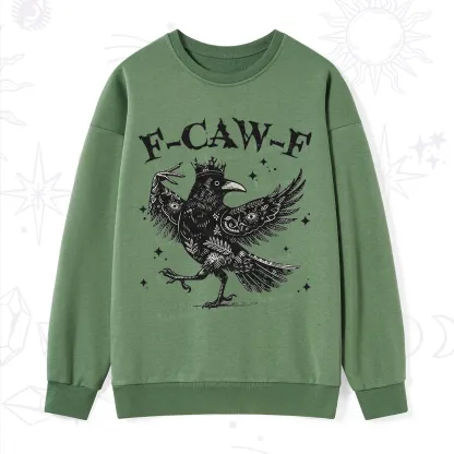 Purplehecate F-caw-f Funny Crow Sweatshirt