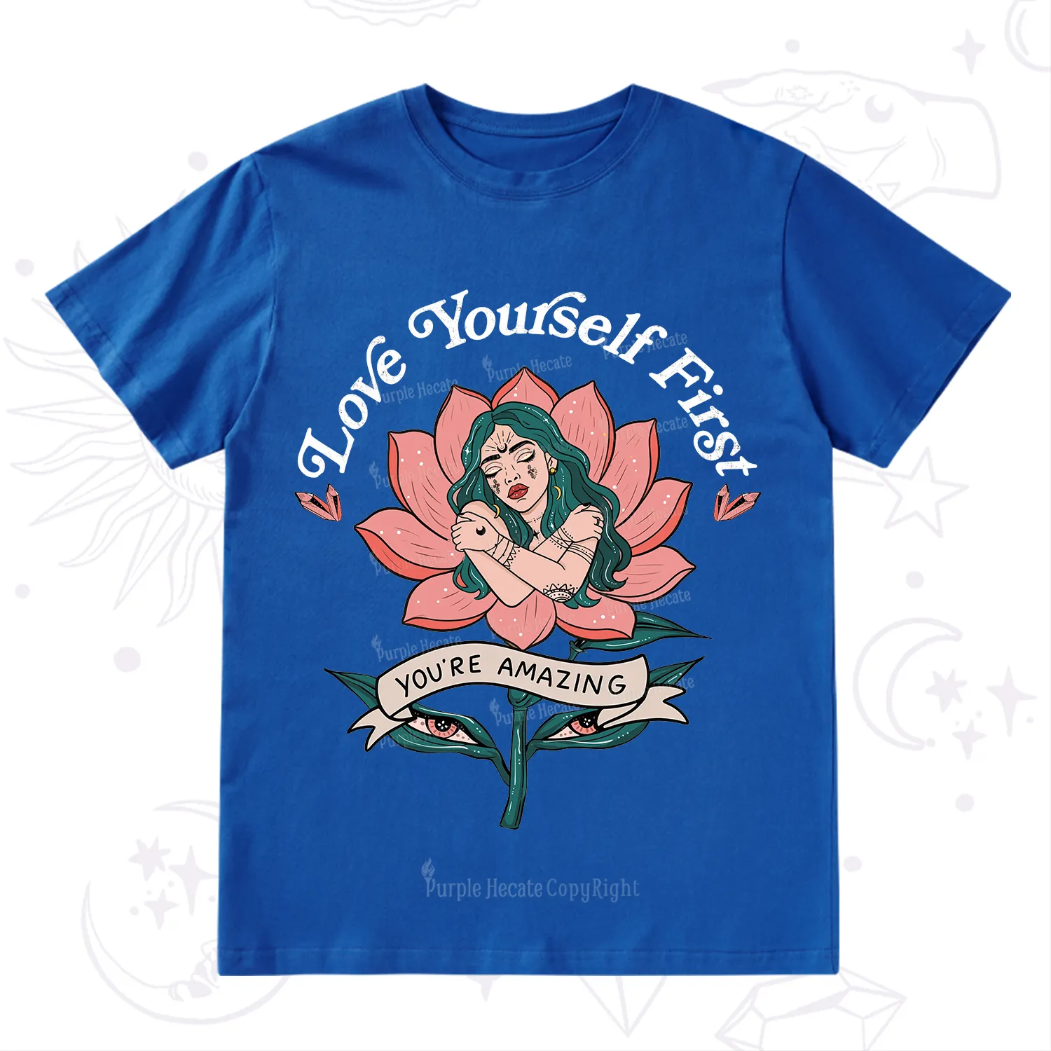 Purplehecate Love Yourself First T-Shirt