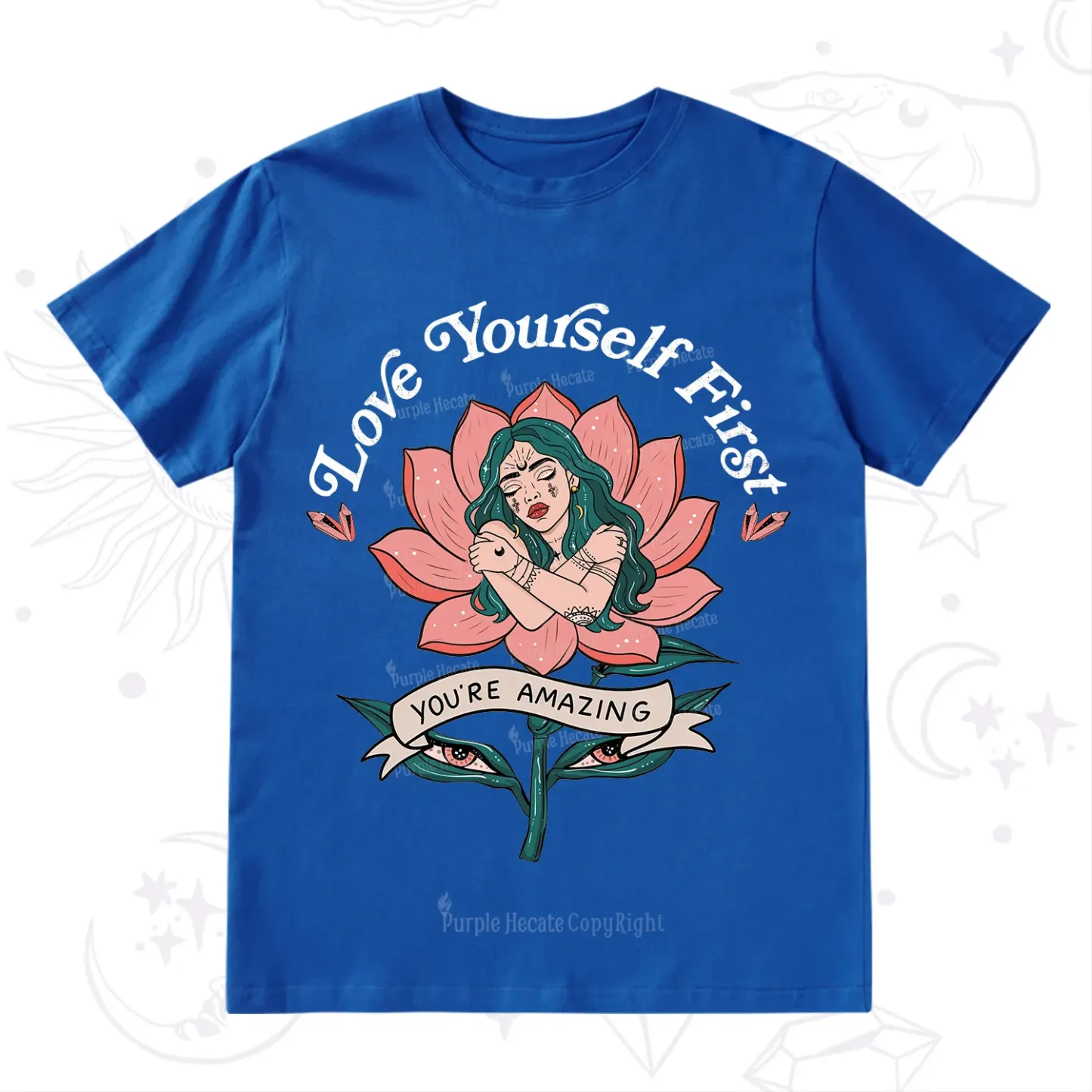 Purplehecate Love Yourself First T-Shirt