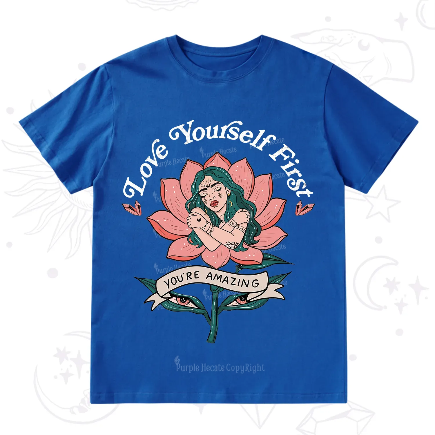 Purplehecate Love Yourself First T-Shirt