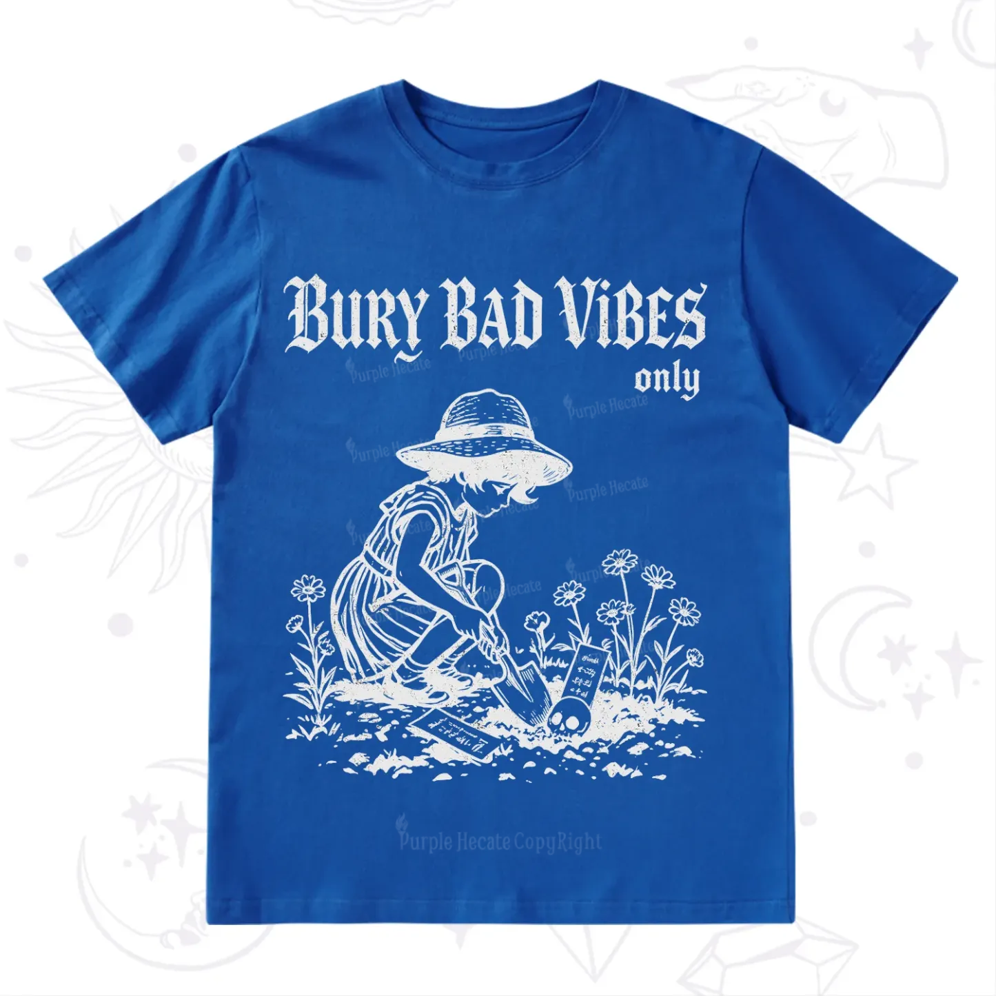 Purplehecate Bury Bad Vibes Only T-Shirt