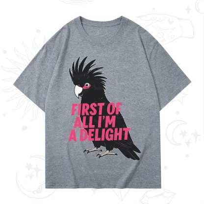 Purplehecate First Of All I'm A Delight Parrot T-Shirt