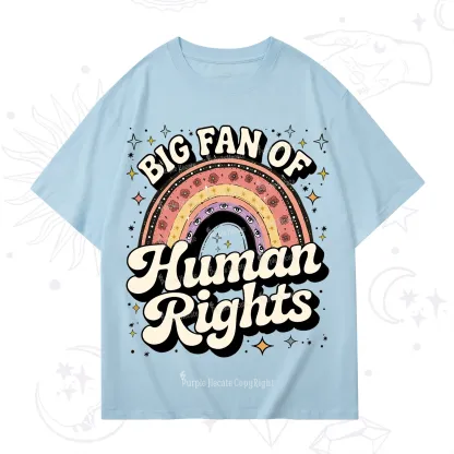 Purplehecate Big Fan Of Human Rights Rainbow T-Shirt