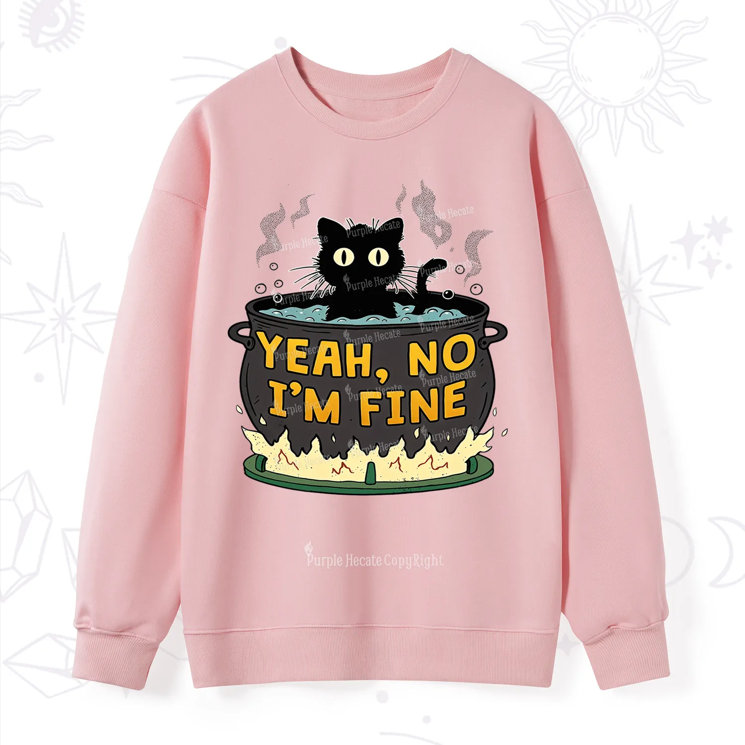 Purplehecate Yeah No I'm Fine Sweatshirt