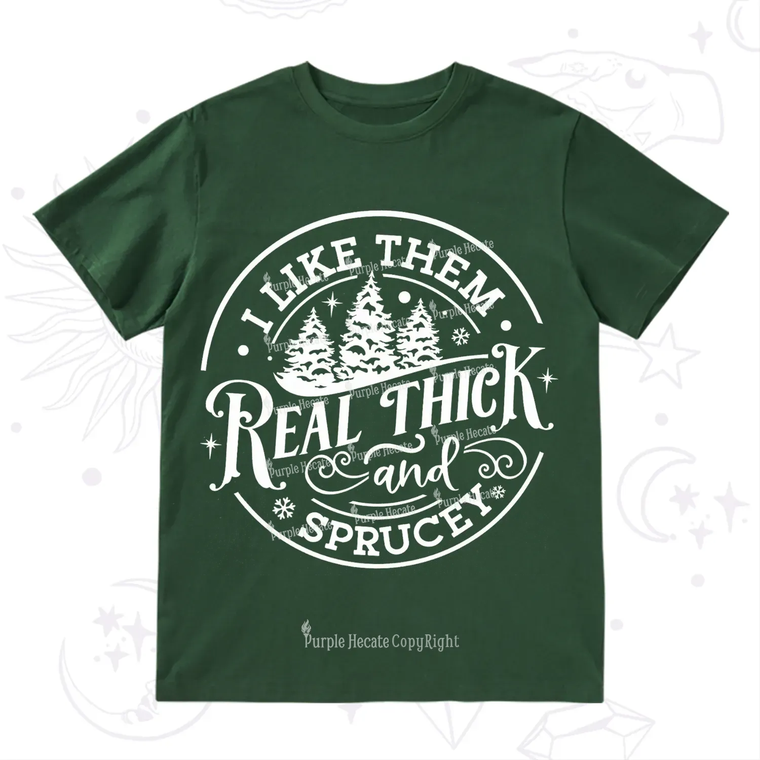 Purplehecate I Like Them Real Thick And Sprucy Christmas T-Shirt
