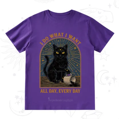 Purplehecate I Do What I What All Day T-Shirt