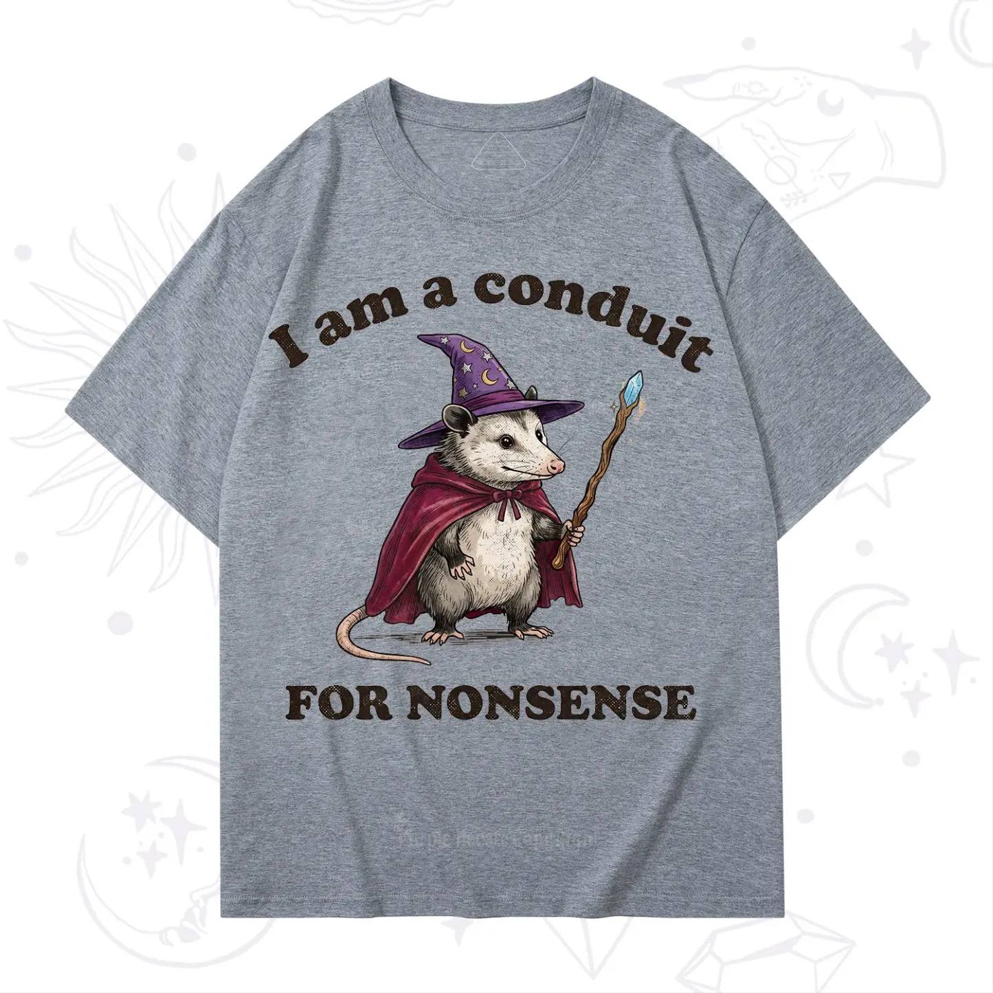 Purplehecate I Am A Conduit for Nonsense Possum T-Shirt
