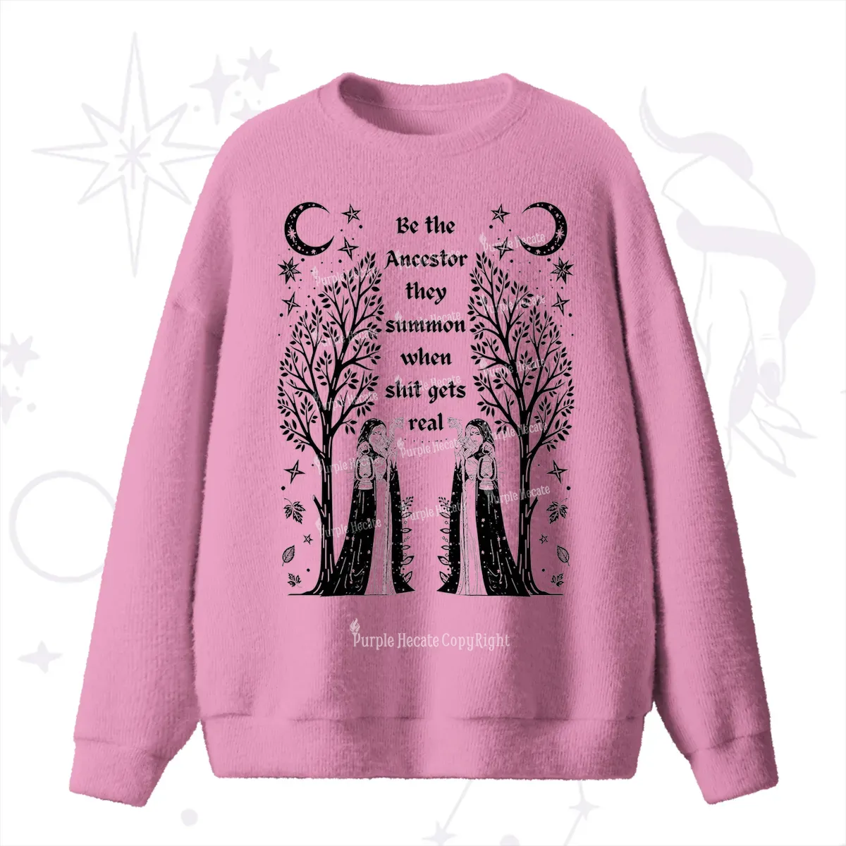 Purplehecate Be The Ancestor They Summon When Shit Gets Real Fuzzy Ugly Sweater