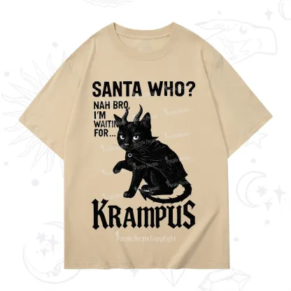 Purplehecate Santa Who? Nah Bro I'm Waiting for Krampus Christmas T-Shirt
