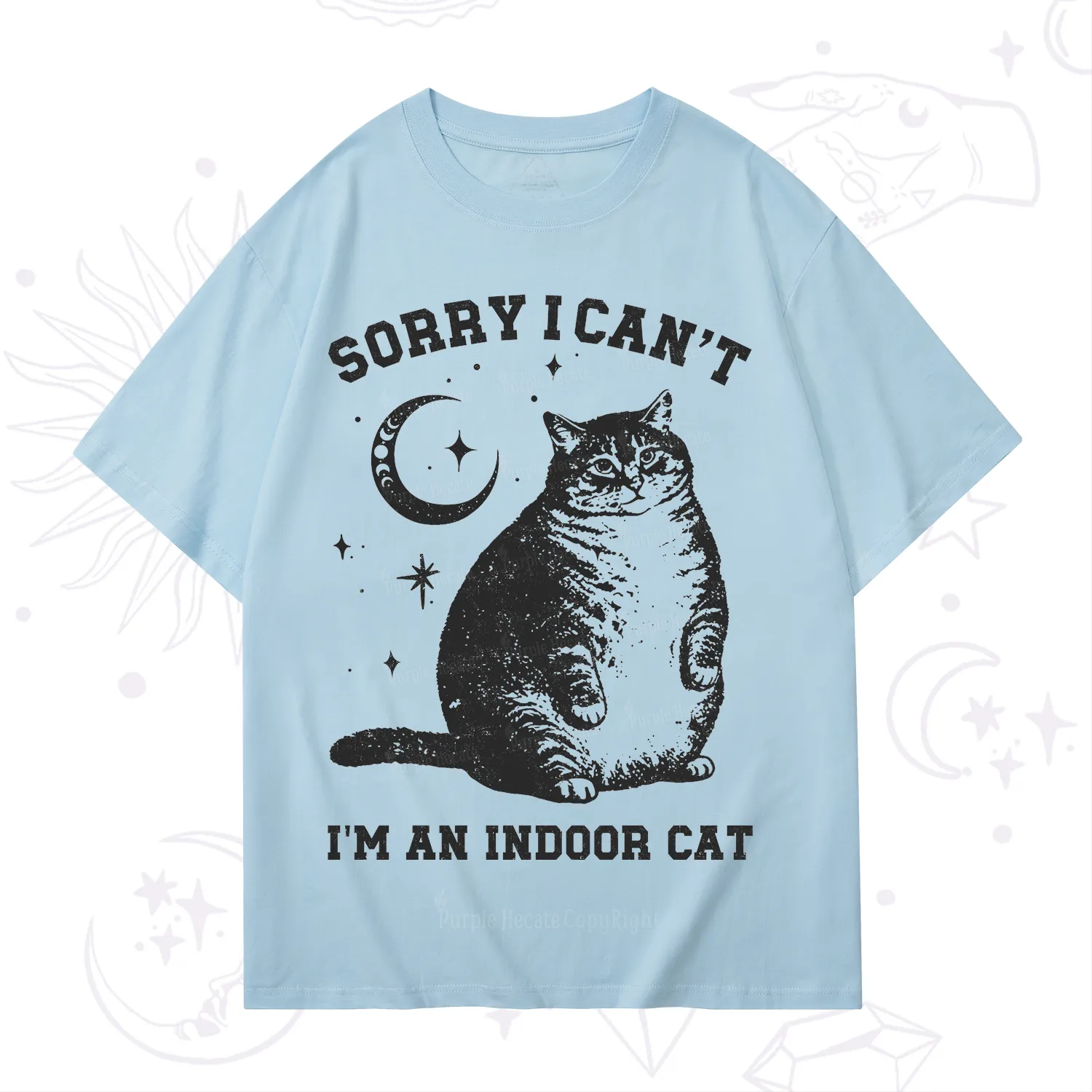 Purplehecate Sorry I Can't Go I'm an Indoor Cat T-Shirt