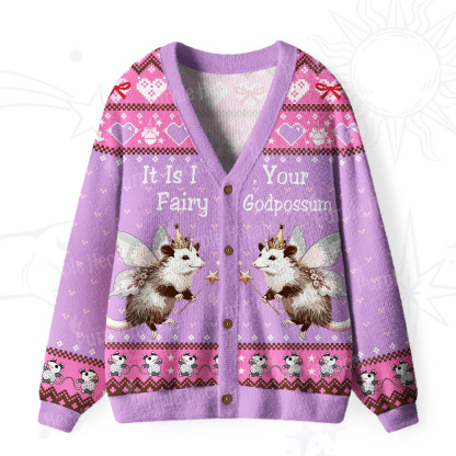 Purplehecate It Is I Your Fairy Godpossum Ugly Cardigan Sweaters