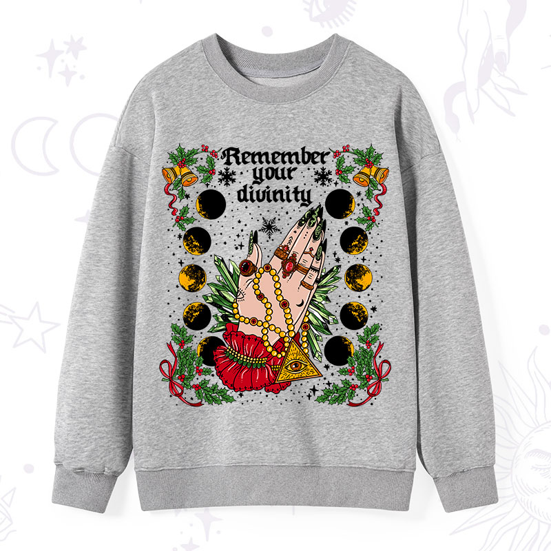 Purplehecate Christmas Remember Your Divinity Sweatshirt