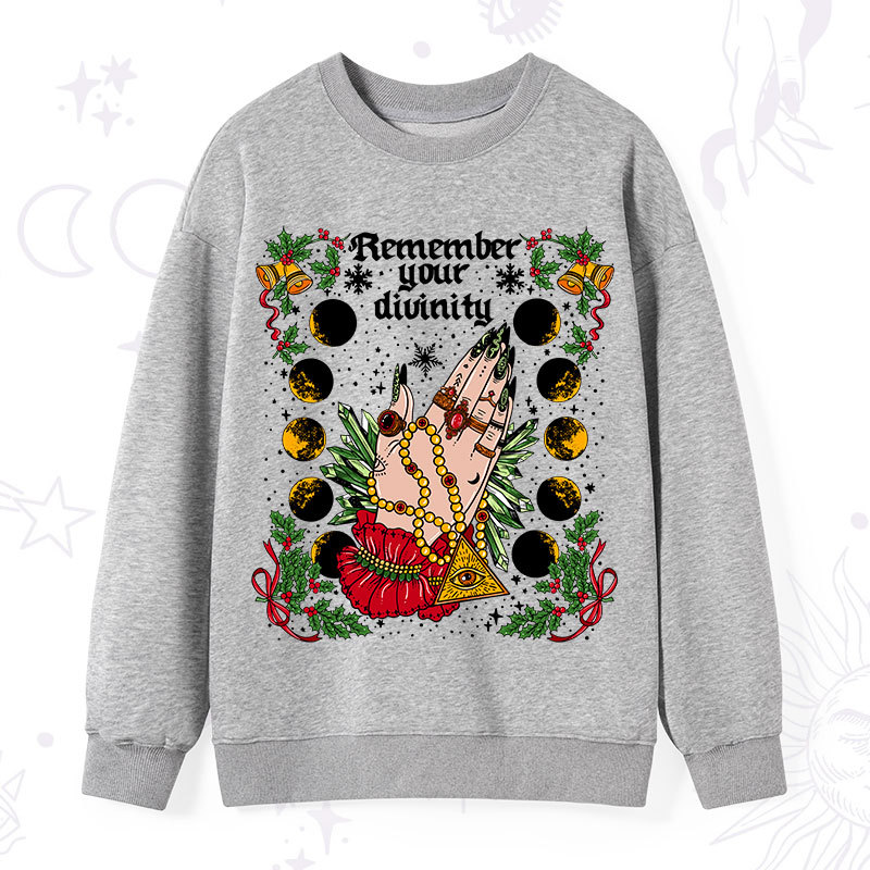 Purplehecate Christmas Remember Your Divinity Sweatshirt