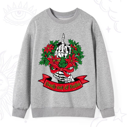 Purplehecate Christmas Fresh Out Of Fuck Sweatshirt