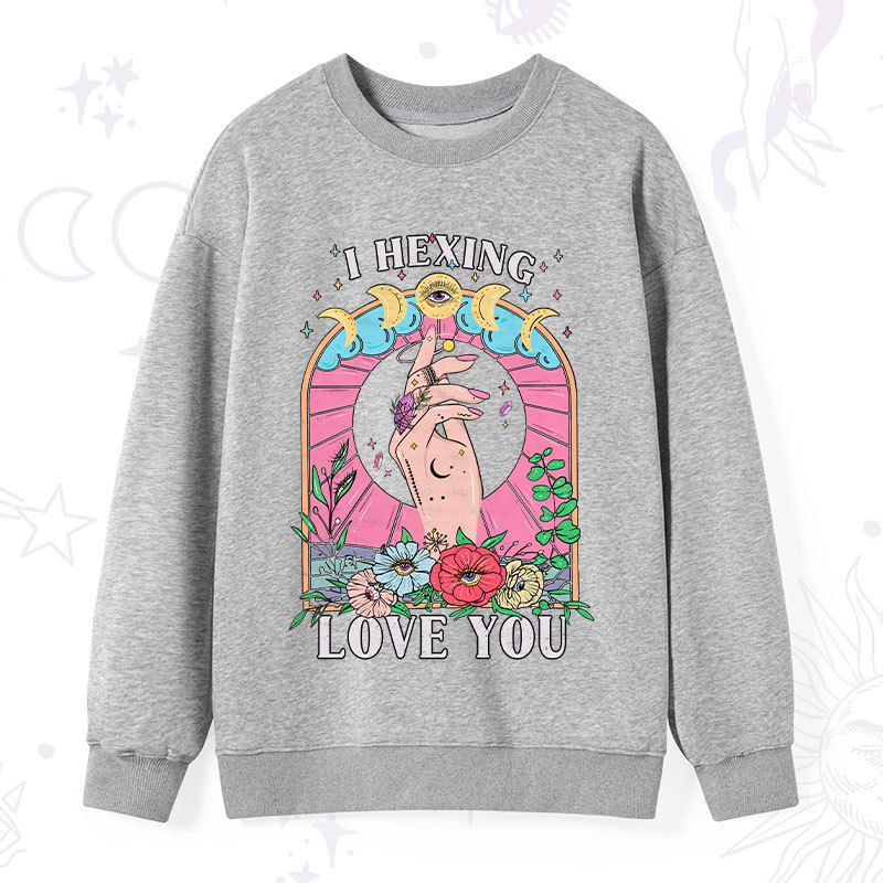 Purplehecate I Hexing Love You Sweatshirt