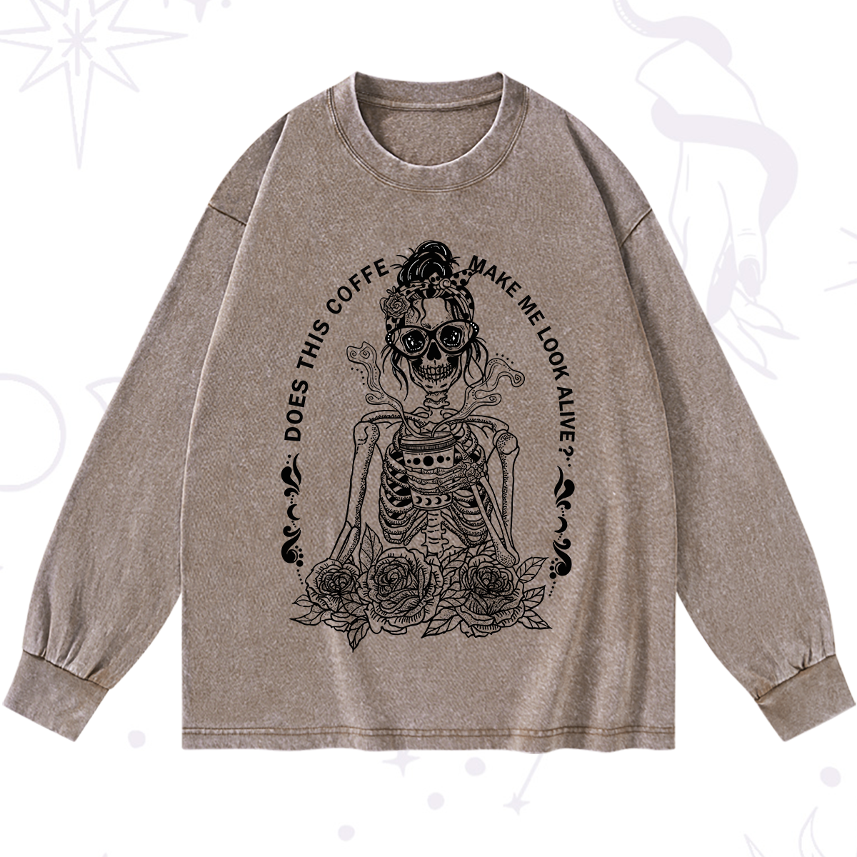Purplehecate Does This Coffee Make Me Look Alive Washed Long Sleeve Shirt