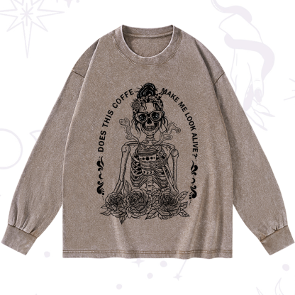 Purplehecate Does This Coffee Make Me Look Alive Washed Long Sleeve Shirt
