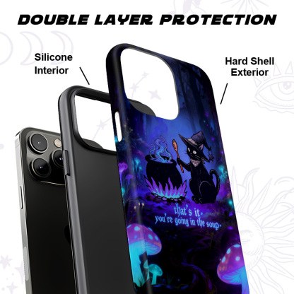 Purplehecate That's It You're Going In The Soup Phone Case