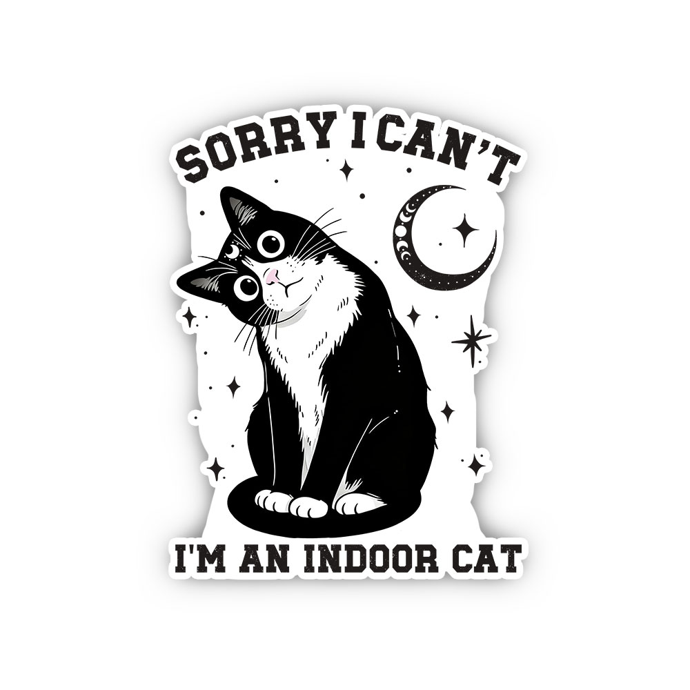 Purplehecate Sorry I Can't Go I'm an Indoor Cat Sticker
