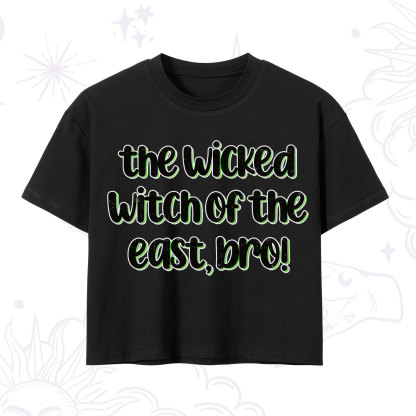 Purplehecate The Wicked Witch of the East Bro Crop T-Shirt