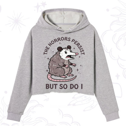 Purplehecate The Horrors Persist But So Do I Opossum Crop Hoodie