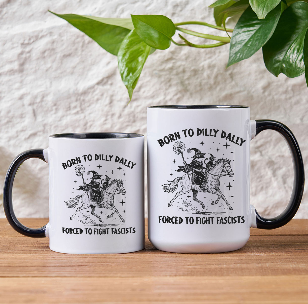 Purplehecate Born To Dilly Dally Forced to Fight Fascists Mug