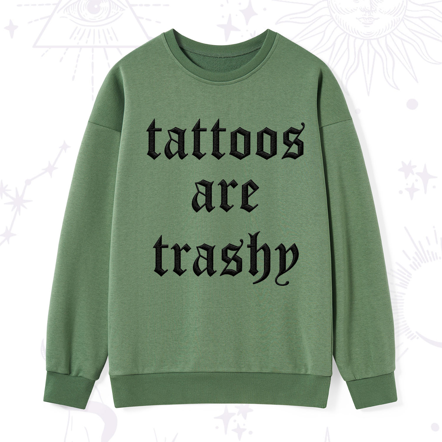 Purplehecate Tattoos Are Trashy Embroidered Sweatshirt