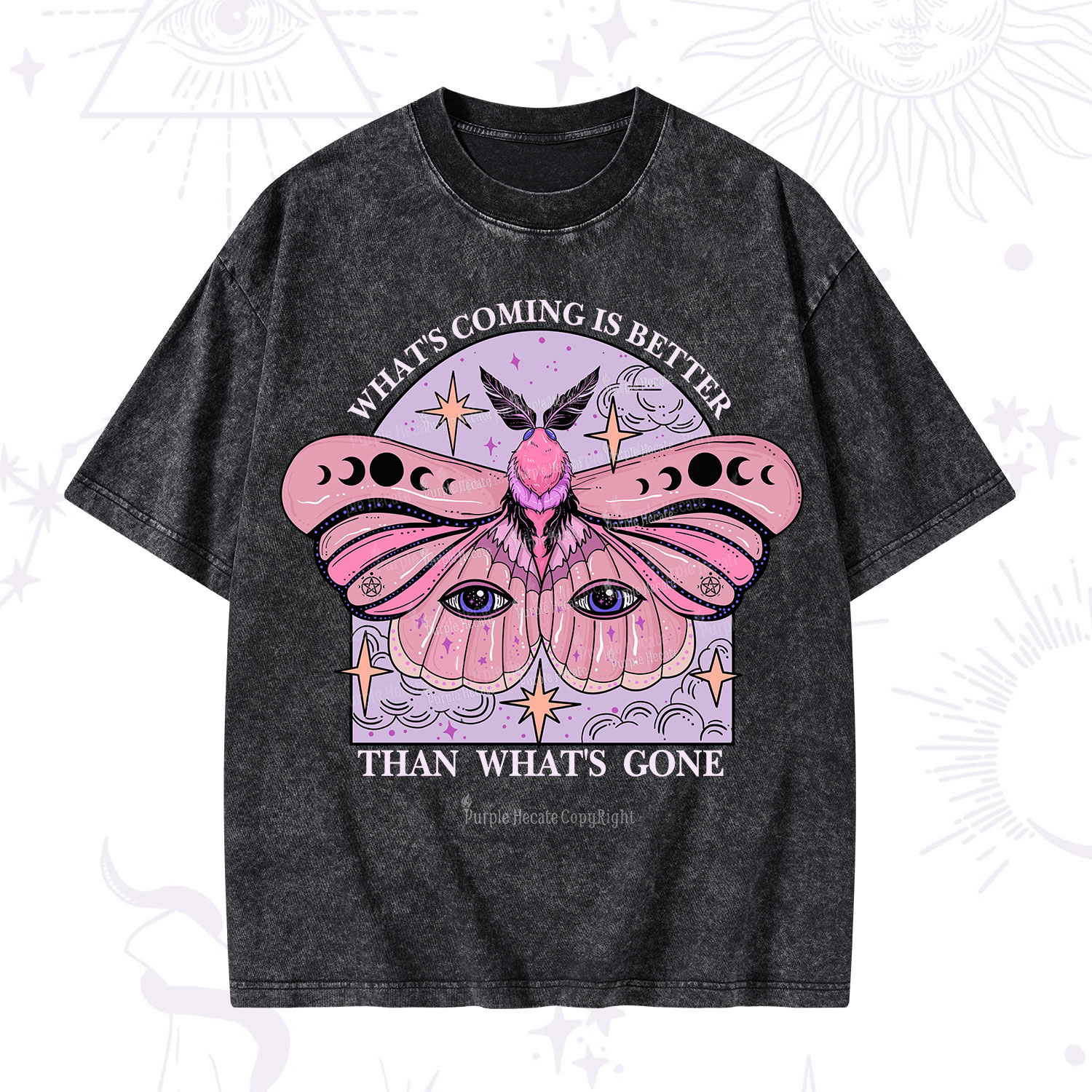 Purplehecate What's Coming Is Better Than What's Gone Washed T-Shirt