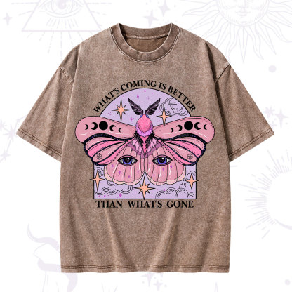 Purplehecate What's Coming Is Better Than What's Gone Washed T-Shirt