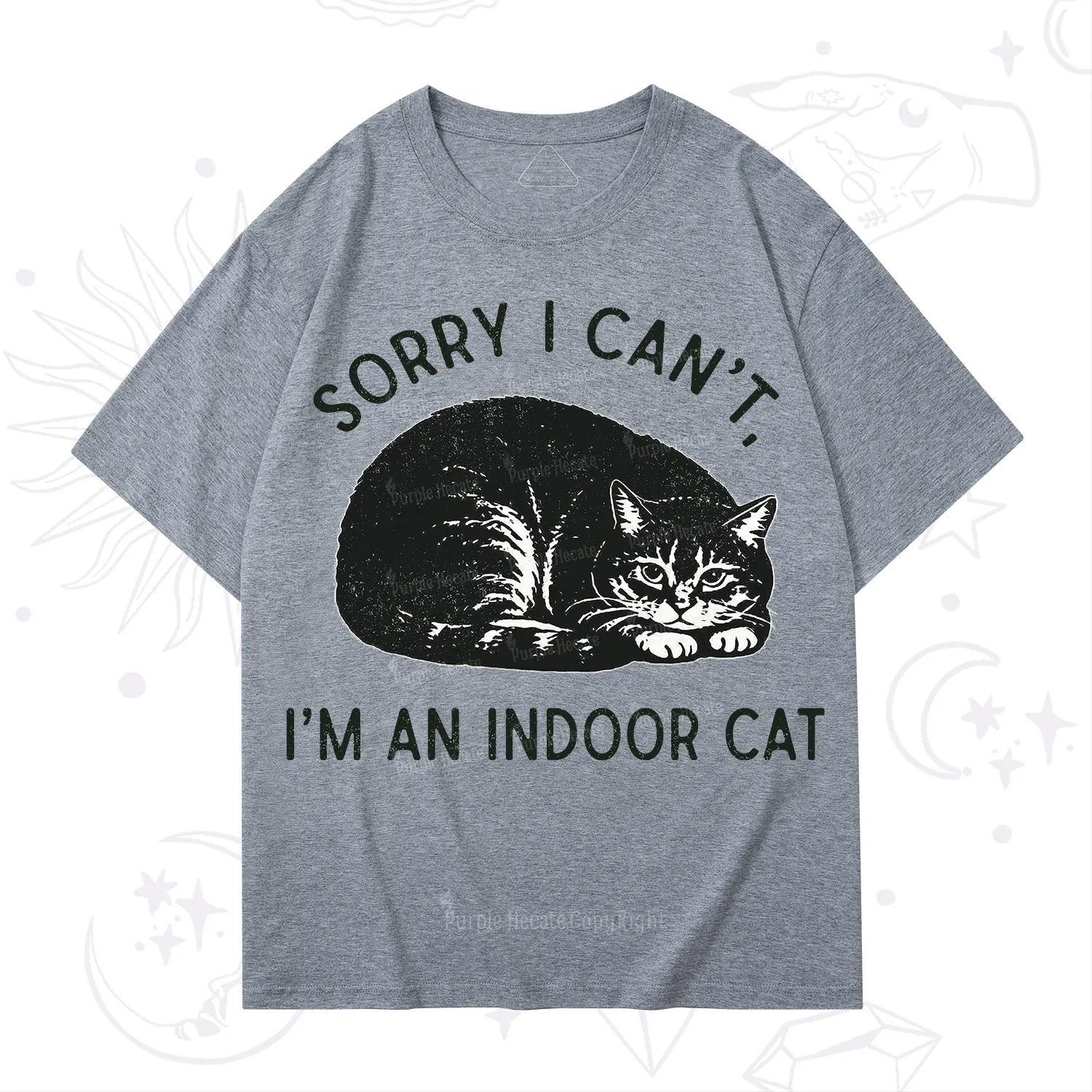 Purplehecate Sorry I Can't I'm an Indoor Cat T-Shirt