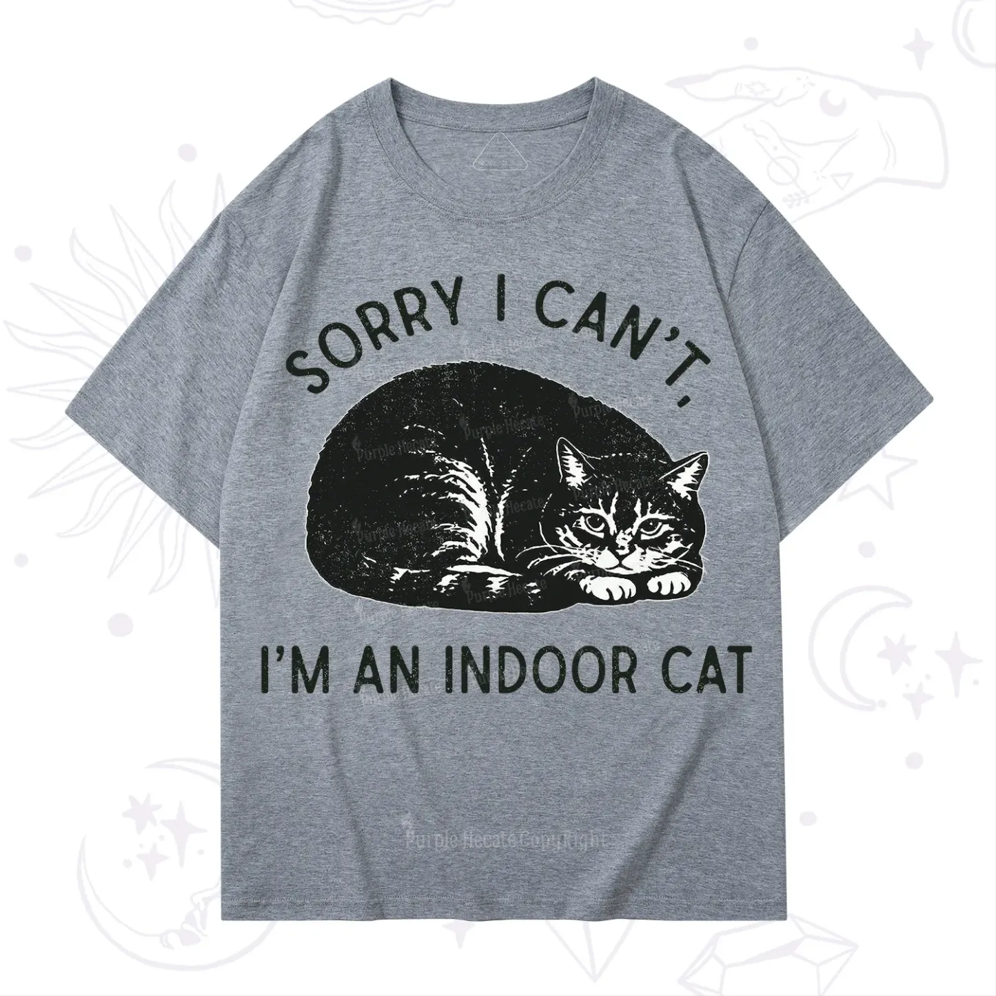 Purplehecate Sorry I Can't I'm an Indoor Cat T-Shirt