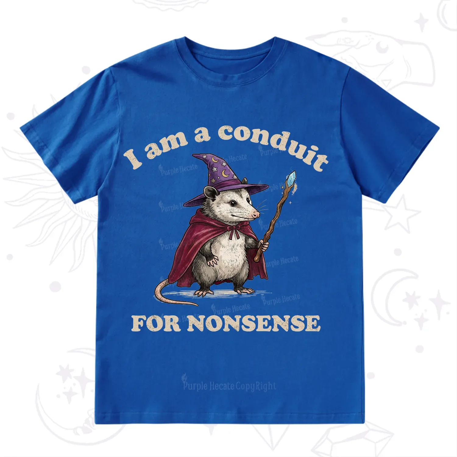 Purplehecate I Am A Conduit for Nonsense Possum T-Shirt