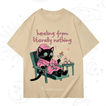 Purplehecate Healing From Literally Nothing T-Shirt