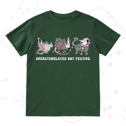 Purplehecate Overstimulated But Festive Possum Valentine T-Shirt