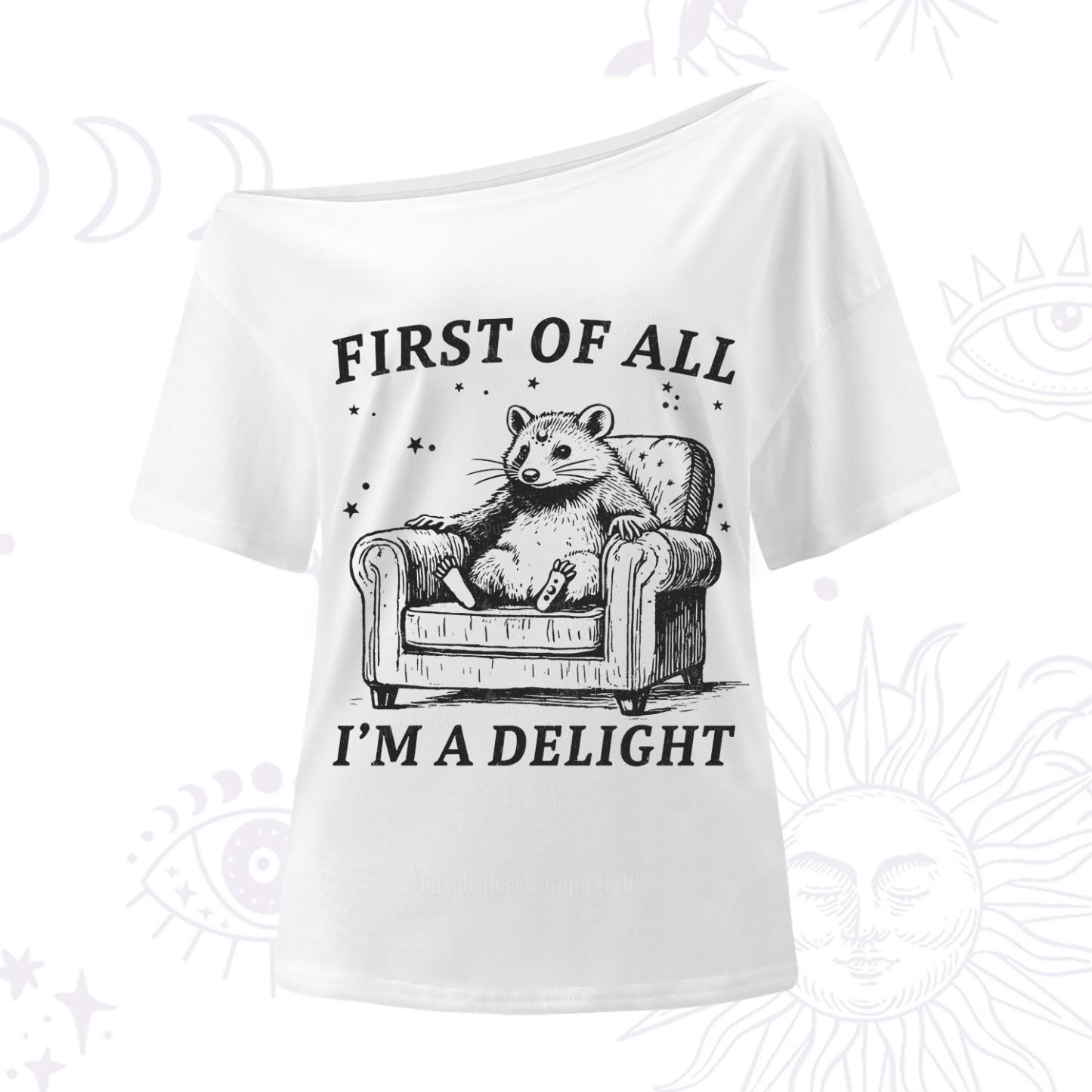 Purplehecate First Of All I'm A Delight Opossum One Shoulder T-Shirt