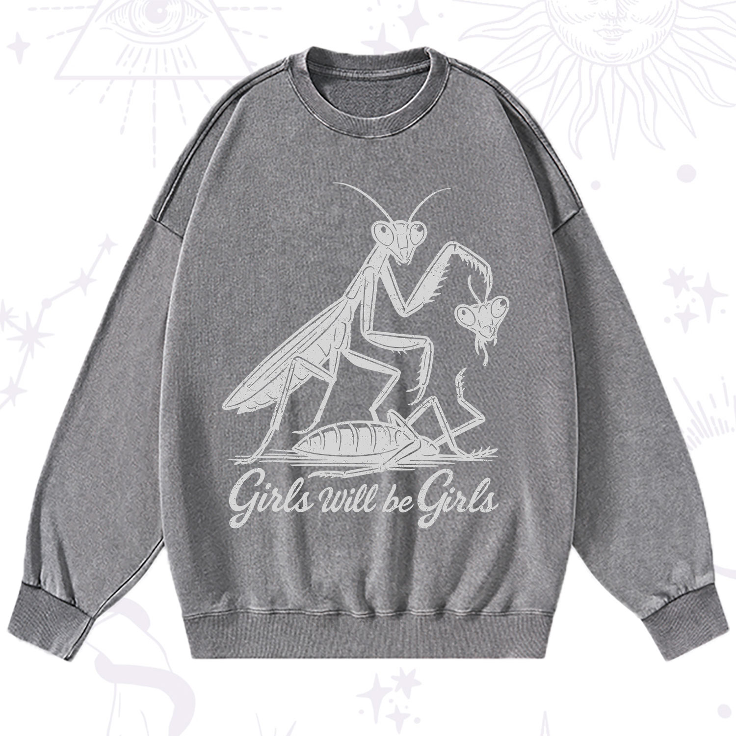Purplehecate Girls Will Be Girls Praying Mantis Washed Sweatshirt
