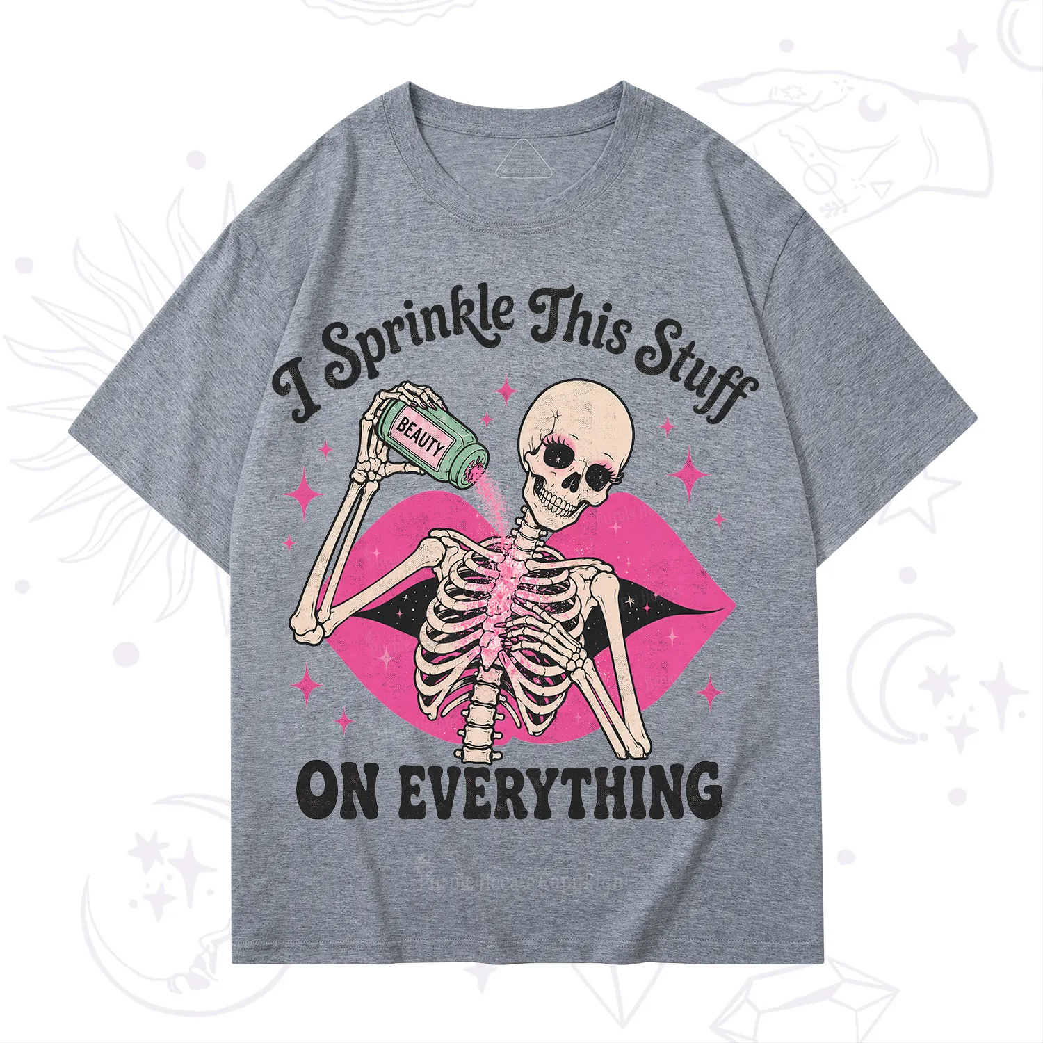 Purplehecate I Sprinkle This Stuff on Everything Beauty Skeleton T-Shirt