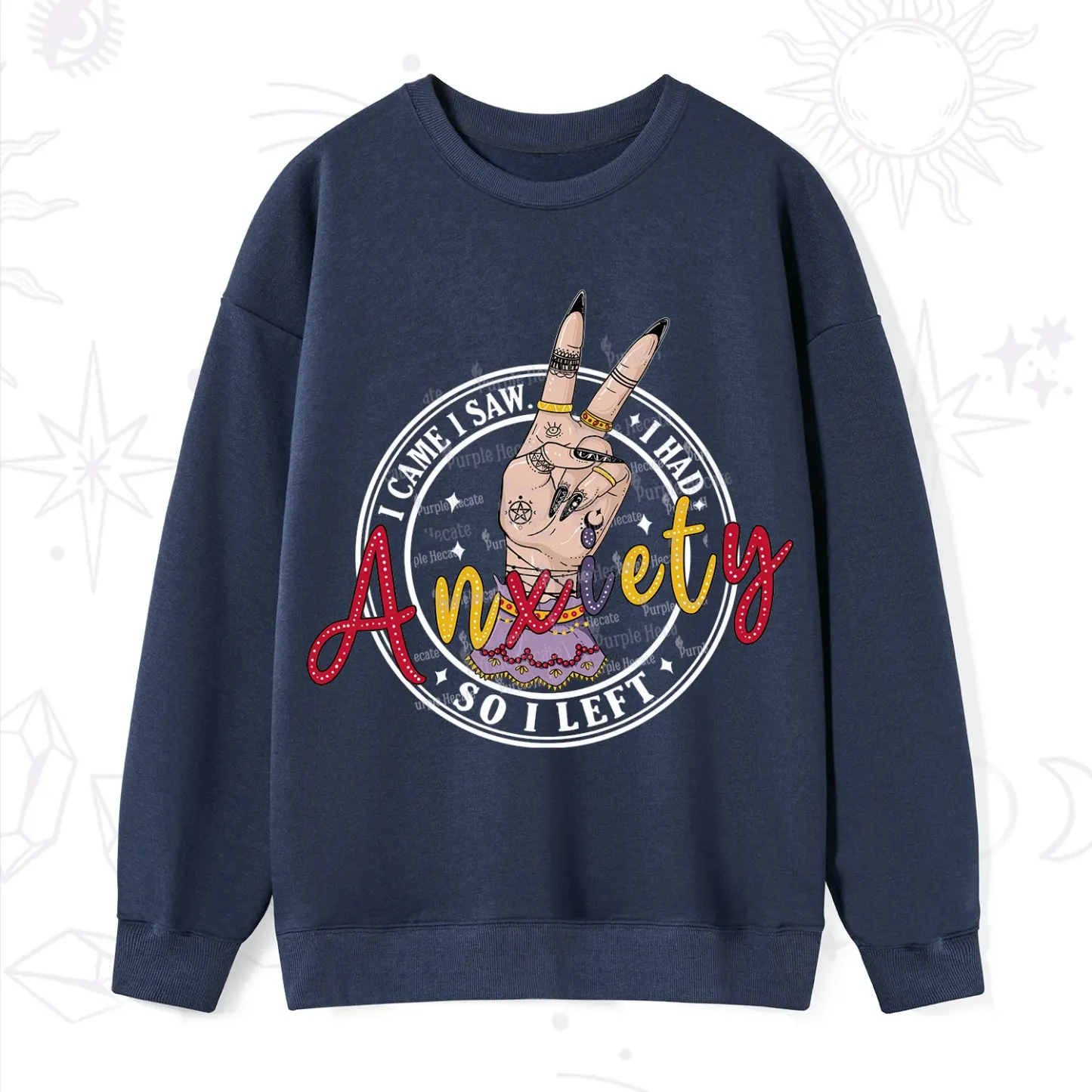 Purplehecate I Had Anxiety So I Left Sweatshirt