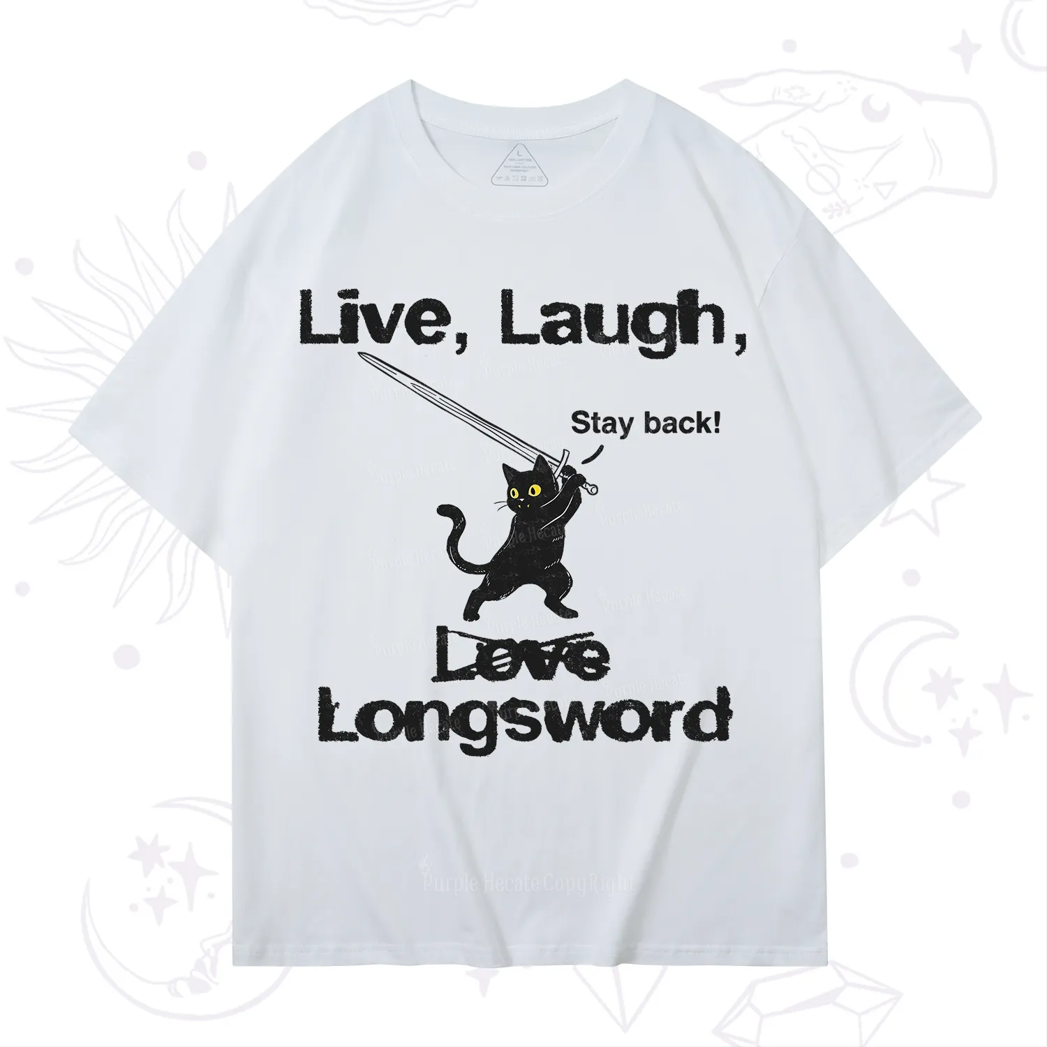 Purplehecate Live Laugh Love Longsword T-Shirt