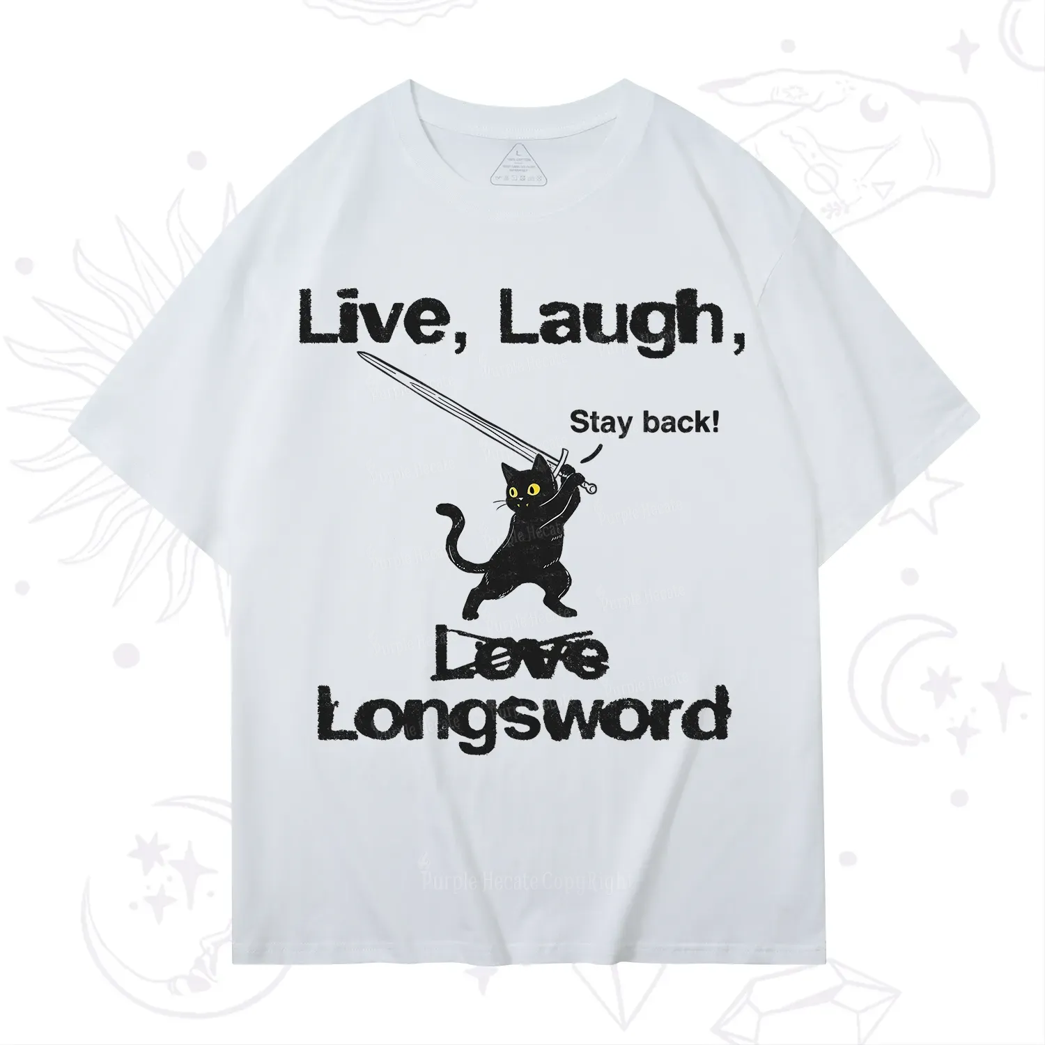 Purplehecate Live Laugh Love Longsword T-Shirt