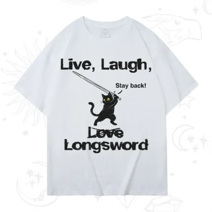 Purplehecate Live Laugh Love Longsword T-Shirt