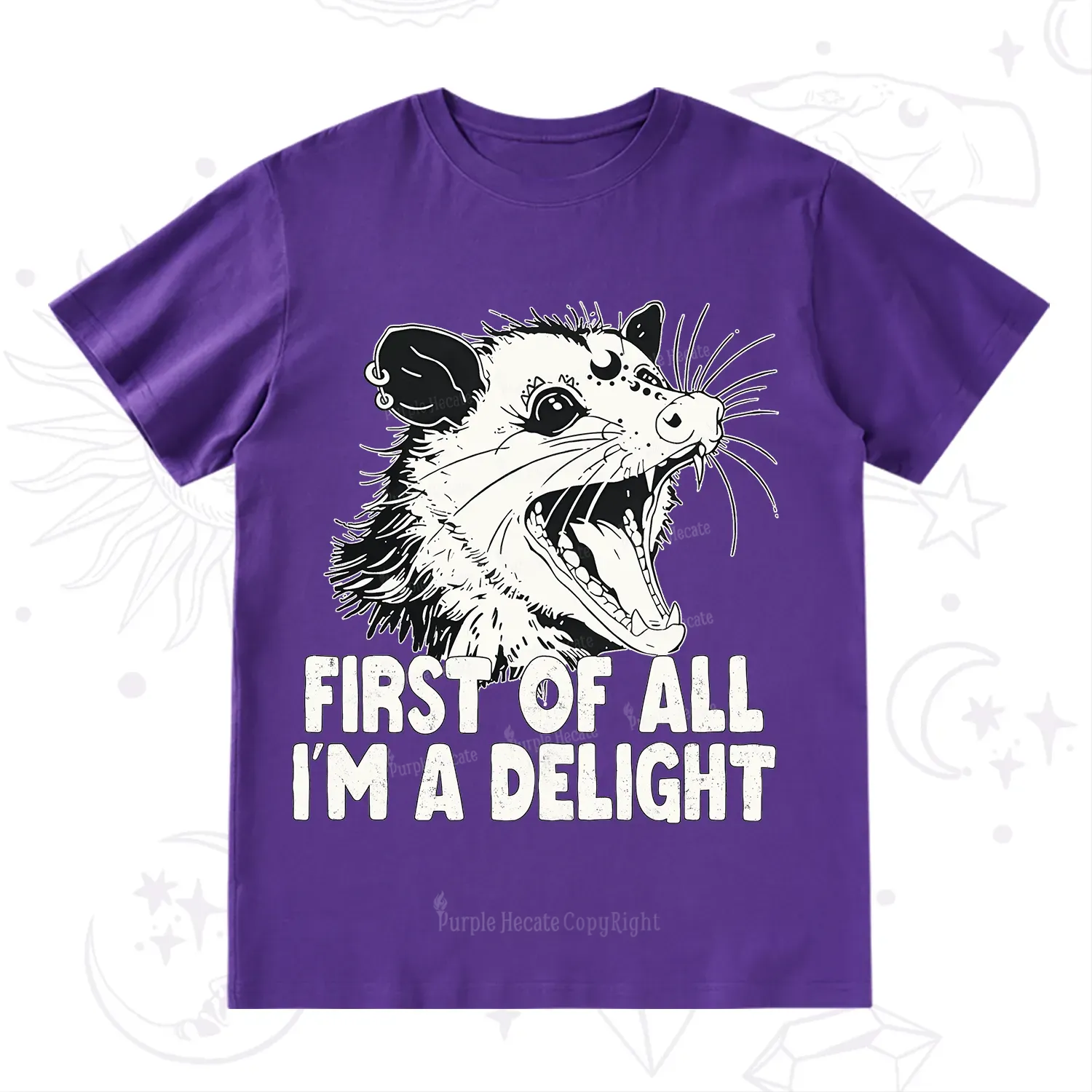 Purplehecate First Of All I'm A Delight T-Shirt